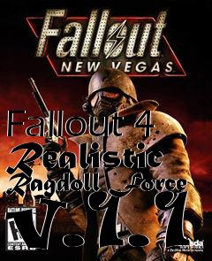 Box art for Fallout 4 Realistic Ragdoll Force v.1.1