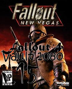 Box art for Fallout 4 Vault 1080 v.15