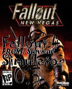 Box art for Fallout 4 FROST: Survival Simulator v.0.3