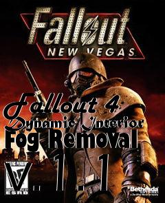 Box art for Fallout 4 Dynamic Interior Fog Removal v.1.1