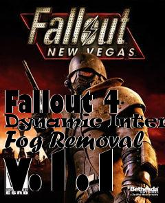 Box art for Fallout 4 Dynamic Interior Fog Removal v.1.1