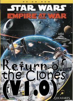 Box art for Return of the Clones (V1.0)