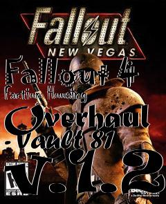 Box art for Fallout 4 Faction Housing Overhaul - Vault 81 v.1.2