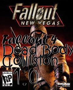 Box art for Fallout 4 Dead Body Collision v.1.0