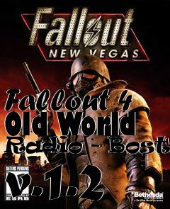 Box art for Fallout 4 Old World Radio - Boston v.1.2