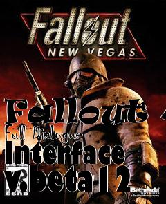 Box art for Fallout 4 Full Dialogue Interface v.beta12