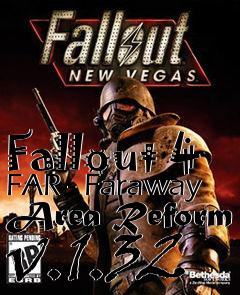 Box art for Fallout 4 FAR - Faraway Area Reform v.1.32