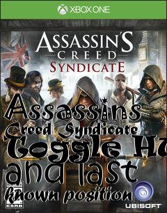 Box art for Assassins Creed Syndicate Toggle HUD and last known position