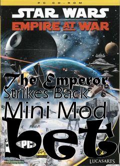 Box art for The Emperor Strikes Back Mini Mod beta