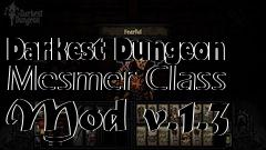 Box art for Darkest Dungeon Mesmer Class Mod v.1.3