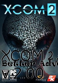 Box art for XCOM 2 A Better Advent v.2.00