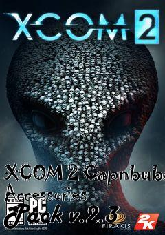 Box art for XCOM 2 Capnbubs Accessories Pack v.2.3