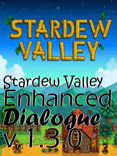 Box art for Stardew Valley Enhanced Dialogue v.1.3.0