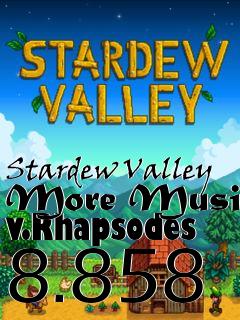 Box art for Stardew Valley More Music v.Rhapsodes 8.858