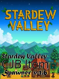 Box art for Stardew Valley CJB Item Spawner v.1.6