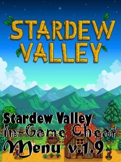 Box art for Stardew Valley In-Game Cheat Menu v.1.9