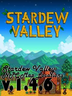 Box art for Stardew Valley NPC Map Locations v.1.4.6