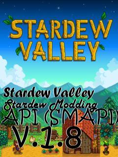 Box art for Stardew Valley Stardew Modding API (SMAPI)  v.1.8