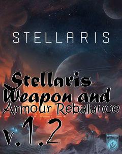 Box art for Stellaris Weapon and Armour Rebalance v.1.2