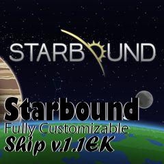 Box art for Starbound Fully Customizable Ship v.1.1EK