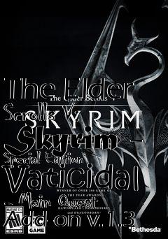 Box art for The Elder Scrolls V: Skyrim - Special Edition Vaticidal - Main Quest Add-on v.1.3