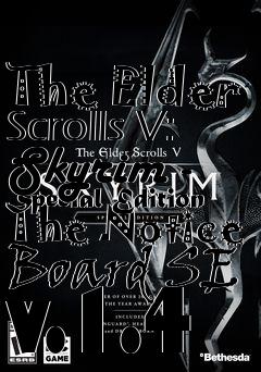 Box art for The Elder Scrolls V: Skyrim - Special Edition The Notice Board SE v.1.4