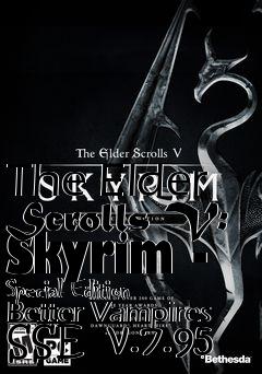 Box art for The Elder Scrolls V: Skyrim - Special Edition Better Vampires SSE  v.7.95