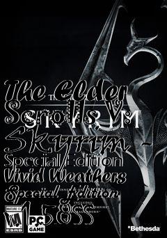 Box art for The Elder Scrolls V: Skyrim - Special Edition Vivid Weathers Special Edition v.1.58SS