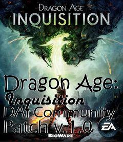 Box art for Dragon Age: Inquisition DAI Community Patch v.1.0