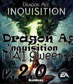 Box art for Dragon Age: Inquisition DAI SweetFX v.2.0