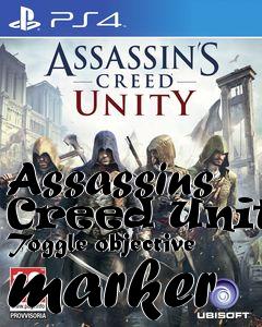 Box art for Assassins Creed Unity Toggle objective marker