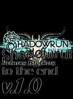 Box art for Shadowrun Returns Brothers to the end v.1.0