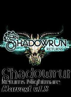 Box art for Shadowrun Returns Nightmare Harvest v.1.8