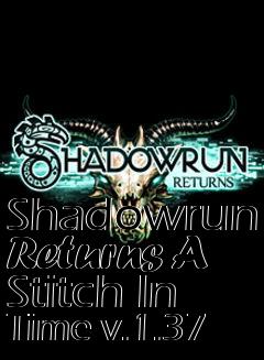 Box art for Shadowrun Returns A Stitch In Time v.1.37