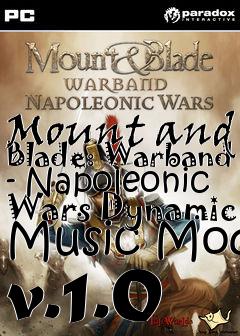 Box art for Mount and Blade: Warband - Napoleonic Wars Dynamic Music Mod v.1.0