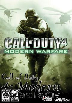 Box art for Call of Duty 4: Modern Warfare FarCry