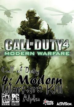 Box art for Call of Duty 4: Modern Warfare Kill Switch Alpha