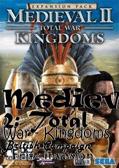 Box art for Medieval 2: Total War - Kingdoms British Campaign - Fritz Invasion