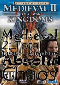 Box art for Medieval 2: Total War - Kingdoms Absolute Chaos