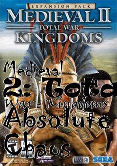 Box art for Medieval 2: Total War - Kingdoms Absolute Chaos