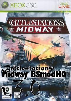 Box art for Battlestations: Midway BSmodHQ v.3.0