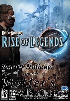 Box art for Rise Of Nations: Rise Of Legends Motter