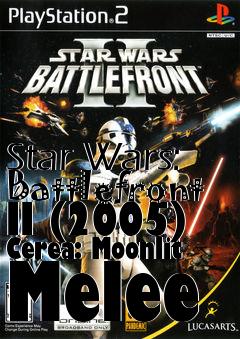 Box art for Star Wars: Battlefront II (2005) Cerea: Moonlit Melee