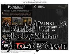 Box art for Painkiller: Black Edition GhostTown