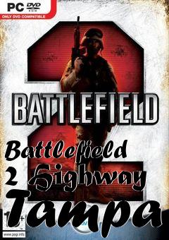 Box art for Battlefield 2 Highway Tampa