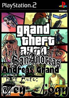 Box art for Grand Theft Auto: San Andreas Grand Theft Auto: Tey Logy