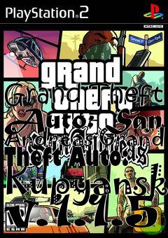 Box art for Grand Theft Auto: San Andreas Grand Theft Auto: Kupyansk v.1.1.5