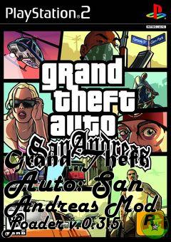 Box art for Grand Theft Auto: San Andreas Mod Loader v.0.3.5