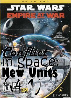 Box art for Conflict in Space: New Units (v4.1)