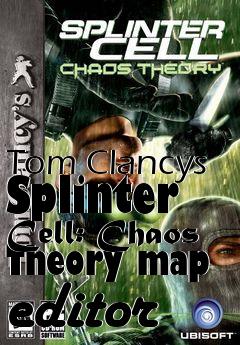 Box art for Tom Clancys Splinter Cell: Chaos Theory map editor